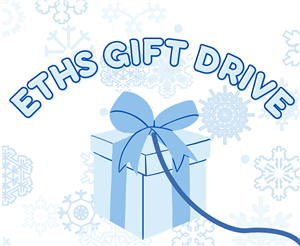 Blue and White graphic with a present and snowflakes. Blue-colored font: "ETHS Gift Drive"