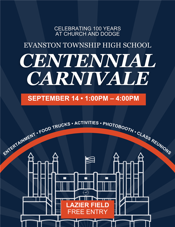 ETHS Centennial Carnivale flyer. Blue background with graphic image of the front of ETHS.
